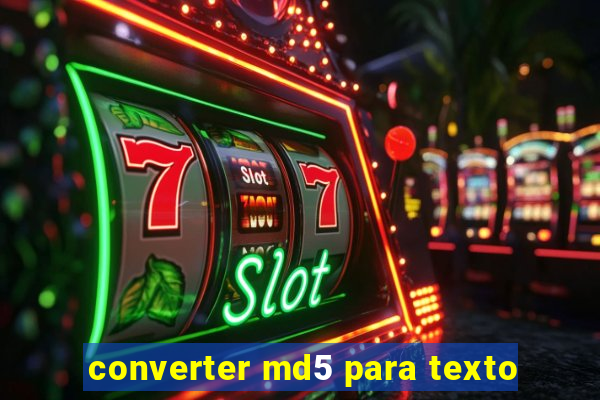 converter md5 para texto